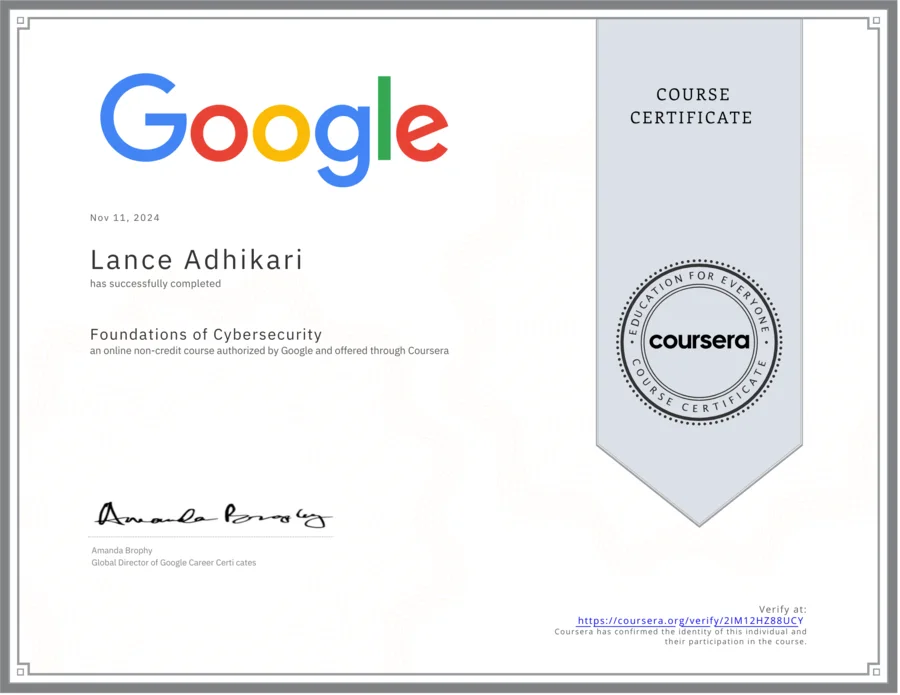 Google Foundations of Cybersecurity Coursera certificate for Lance Adhikari