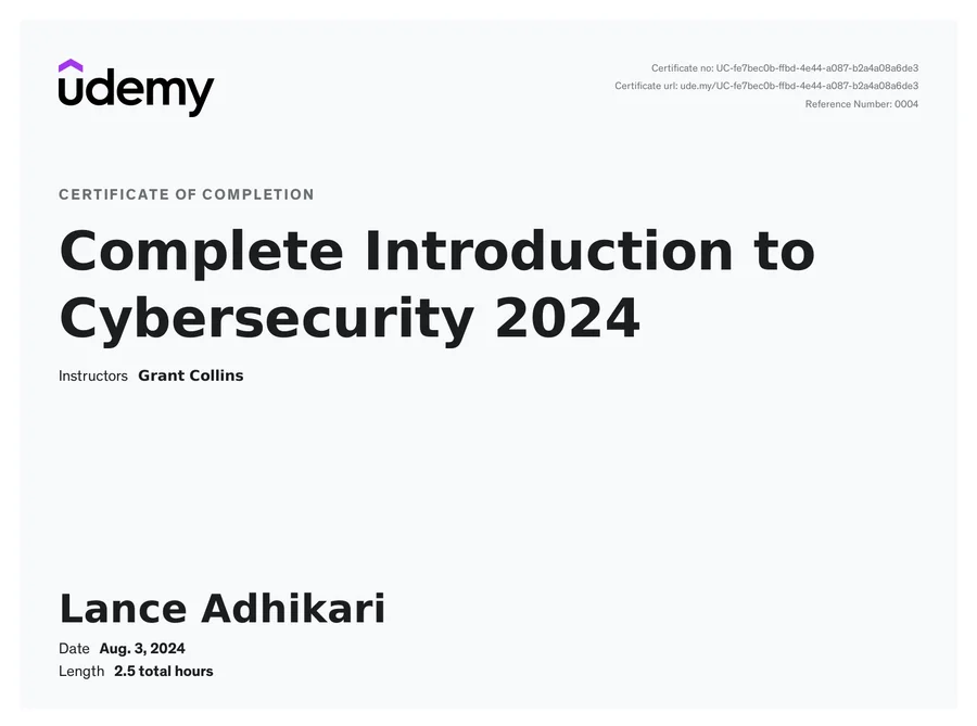 Udemy Complete Introduction to Cybersecurity 2024 certificate for Lance Adhikari